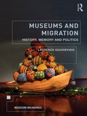 cover image of Museums and Migration